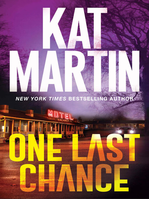 Title details for One Last Chance by Kat Martin - Wait list